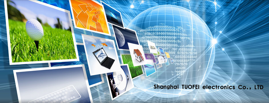 
Shanghai TuoFei electronics Co.,Ltd